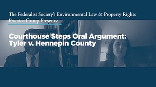 Courthouse Steps Oral Argument: Tyler v. Hennepin County