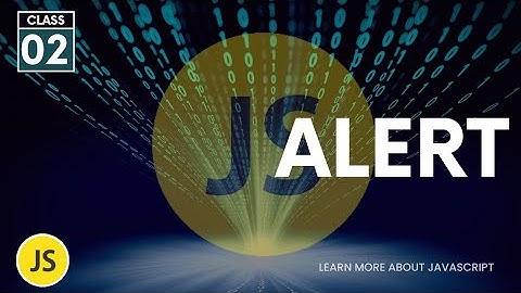 Alert | Js tutorial (Class 02) | alert in JavaScript