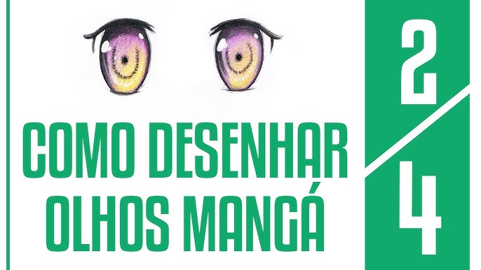 COMO DESENHAR OLHOS DE ANIME E MANGÁ FEMININO E MASCULINO – Estudos Hiper  Cérebro