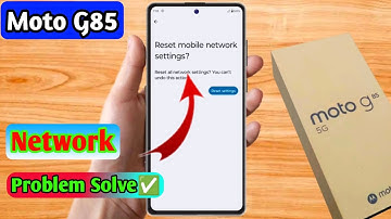 moto g85 5g network problem, moto g85 5g network settings