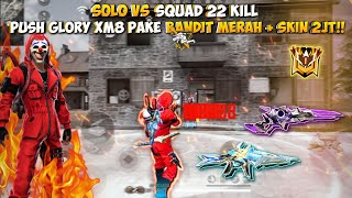 SOLO VS SQUAD 22 KILL!! KEJAR TOP INDONESIA XM8 PAKE BANDIT MERAH!!