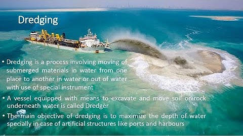 Infrastructure Engg. & Const. Tech. 3.1 (Construction techniques - Introduction to Dredging)