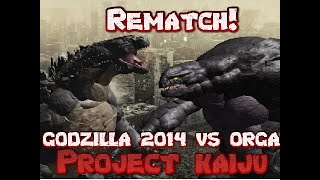 Godzilla 2014 VS. Orga Rematch