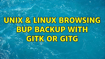Unix & Linux: Browsing bup backup with gitk or gitg (2 Solutions!!)