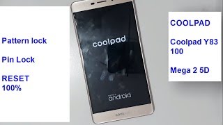 Coolpad Y83 100 Mega 2 5D Hard Reset And Phone Lock Reset Eazy