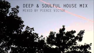 DEEP \u0026 SOULFUL HOUSE MIX