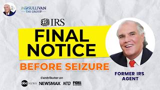 Ultimate Guide IRS CP 504 Final Notice, Former IRS Agent
