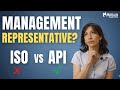 Do You Really Need a Management Representative for ISO or API?