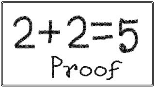 2 + 2 = 5 How, Breaking the rules of mathematics