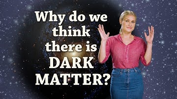 Why do we think there is dark matter?  | Space with Sarah #6 | @spacewsarah