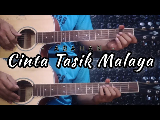 CINTA TASIK MALAYA - ASAHAN | Gitar Cover ( Instrumen ) Chord Gitar class=