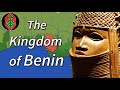 The kingdom of benin edo empire  west africas longest lasting state