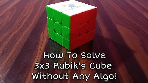 How To Solve 3x3 Rubik