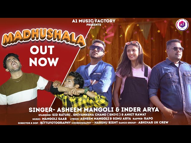 Madhushala || Asheem Mangoli & Inder Arya || New DJ Garhwali Kumaoni Song || A1 Music Factory || class=