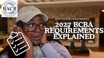 2027 BCBA Requirements Explained: New Rules, No Guesswork