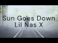 sun goes down-Lil nas x(lyrics)