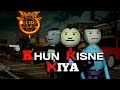 MAKE JOKE OF- CID|| KHUN KISNE KIYA