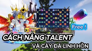 Cách nâng bảng talent và cày đá linh hồn !! [ Blockman GO - Bedwar ] K N Bmgo .
