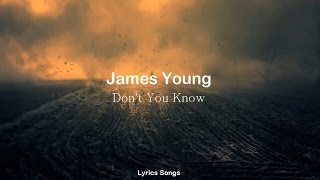 Jaymes Young - Don't You Know (Lyrics)