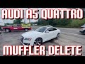 2012 Audi A5 Quattro 2.0T EXHAUST w/ MUFFLER DELETE!