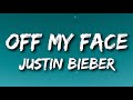 Justin Bieber - Off My Face (Live from Paris) (Lyrics)