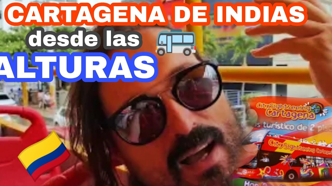 🇨🇴🚌 Cartagena de Indias en bus turístico de dos pisos