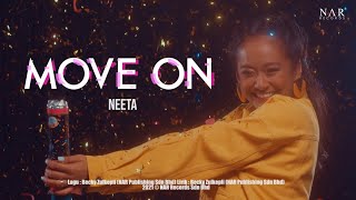 NEETA - MOVE ON