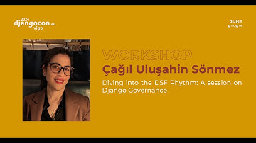 DjangoCon Europe 2024 | Diving into the DSF Rhythm: A session on Django Governance