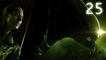 Alien: Isolation Part 25 (Walkthrough/Commentary)