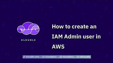 How to create an IAM Admin user in AWS