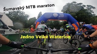 KPŽ Šumavský MTB maraton - Zadov. Jedno Velké Waterloo🥵😒🤯🥴