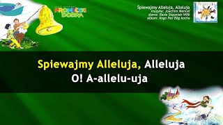 🎤🎵 Śpiewajmy alleluja, alleluja - wersja karaoke - Promyczki Dobra