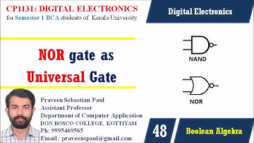 LECTURE 48 – DIGITAL ELECTRONICS –NOR GATE AS UNIVERSAL GATE - BCA SEM1