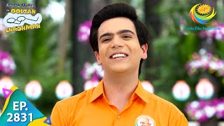 Taarak Mehta Ka Ooltah Chashmah - Episode 2831 - Full Episode