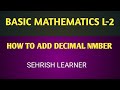 Basic Mathematics L-2, Add Decimal Number