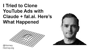 I Tried to Clone YouTube Ads with Claude + fal.ai. Here’s What Happened