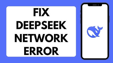 How To Fix DeepSeek AI "Network Error Please Try Again Later" | DeepSeek Network Error (Solved)