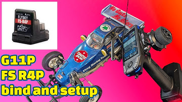 Flysky G11P and fs R4P bind set up