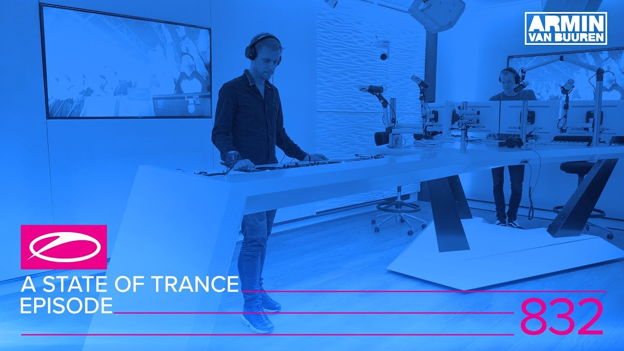 A State of Trance Episode 832  ASOT832
