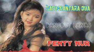 Satu Diantara Dua - Fenty Nur