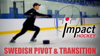 Swedish Pivot & Swedish Transition • Impact Hockey Skating Skills