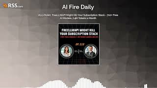 #113 Robin: FreeLLMAPI Might Kill Your Subscription Stack - 700+ Free AI Models, 7.4M Tokens...