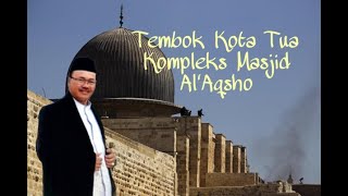 Tembok Kota Tua Kompleks Masjid Al Aqso , Palestina