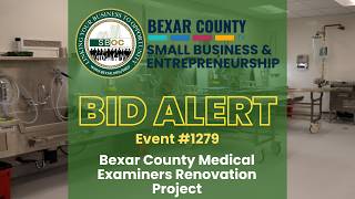#BidAlert! Event #1279 - Bexar County Medical Examiners Renovation Project