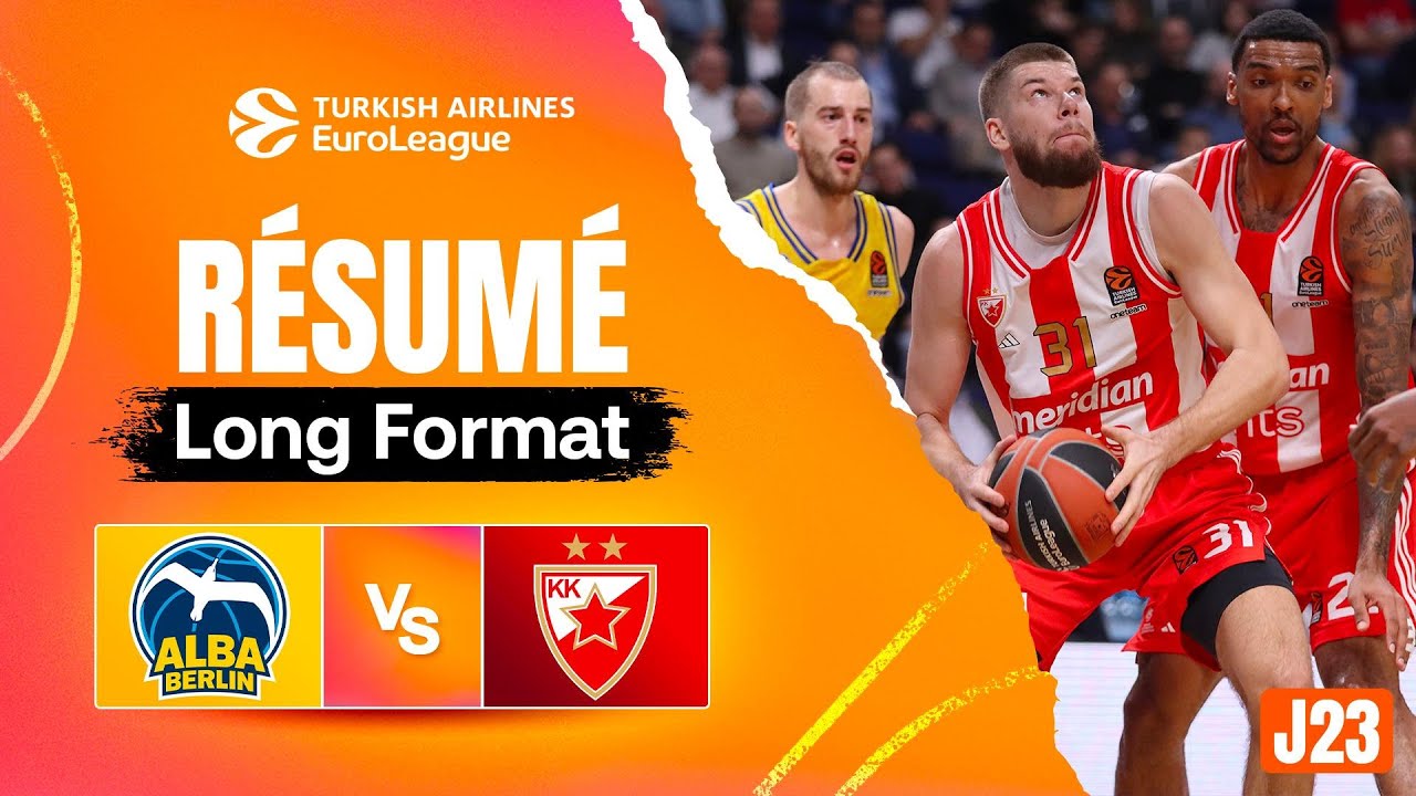 Une surprise jusqu'au bout à Berlin ? Alba Berlin vs Etoile Rouge Belgrade  - Résumé - EuroLeague J23