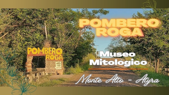 Museo Mitológico Pombero Róga