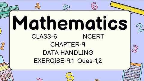 Mathematics| Class-6| NCERT| Chapter-9| DATA HANDLING| Exercise-9.1 |Ques-1,2|