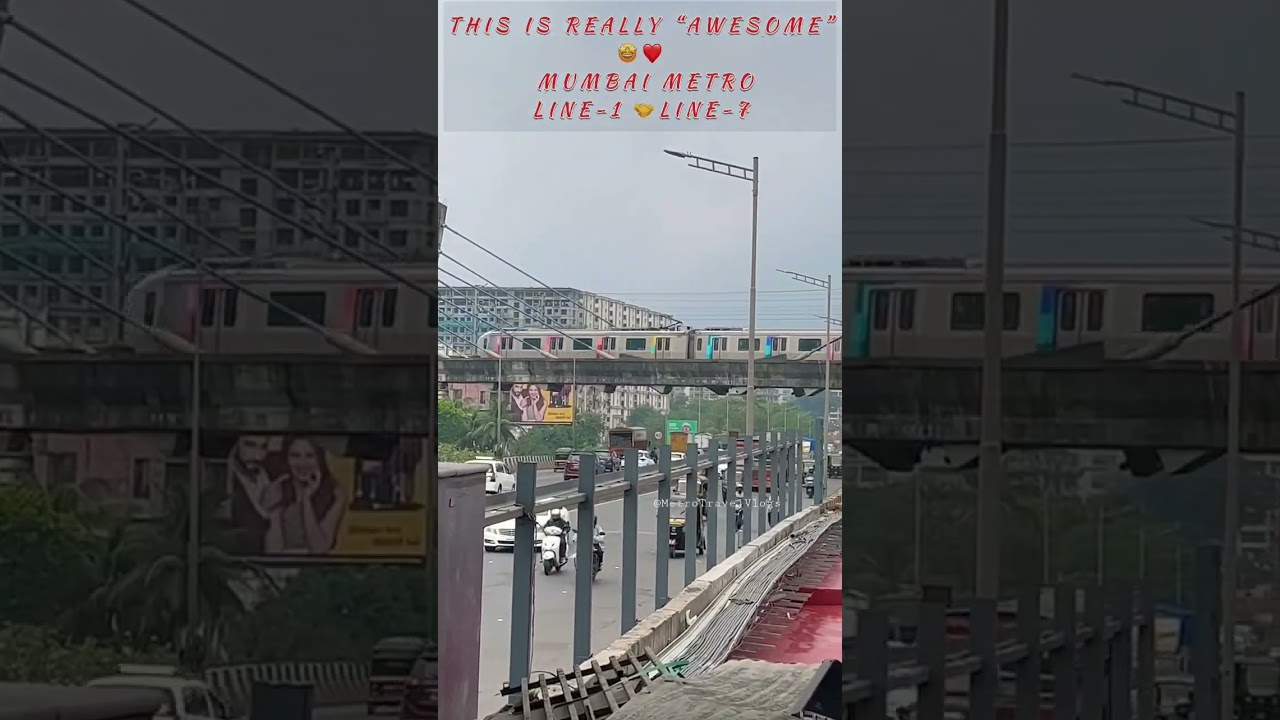 Awesome view of Mumbai Metro Line - 1 from Line - 7 at Andheri East 🤩❤️ 