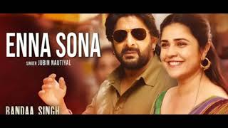 Enna Sona - Bandaa Singh Chaudhary | Arshad Warsi & Meher Vij | Jubin Nautiyal, Rahul Jain, Jax53