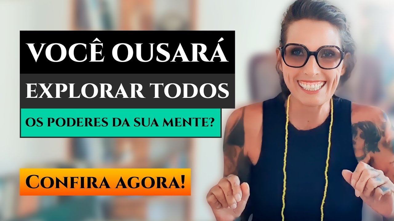 Você ousará explorar os poderes da sua mente? - DÁDIVA MATINAL